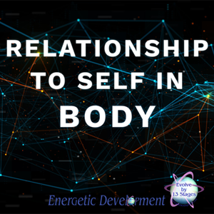 Relationship To Self In Body